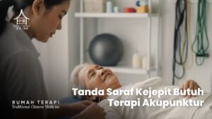 Tanda Saraf Kejepit Butuh Terapi Akupunktur